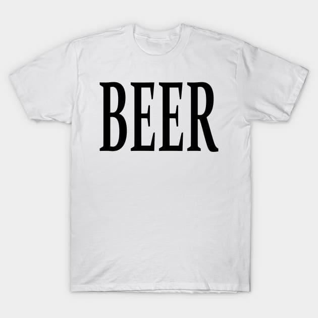 Beer: a minimalist beverage T-Shirt by asimplefool